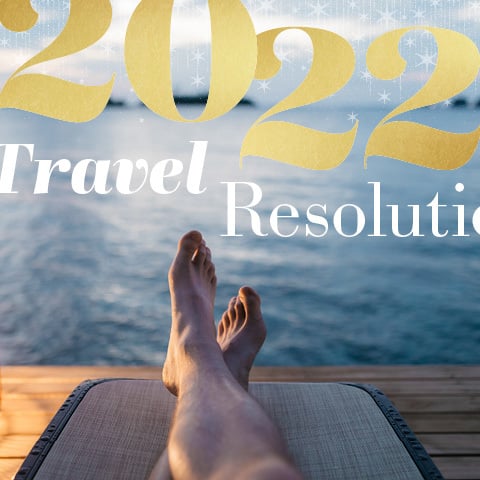 2022 New Year's Resolutions - Travel