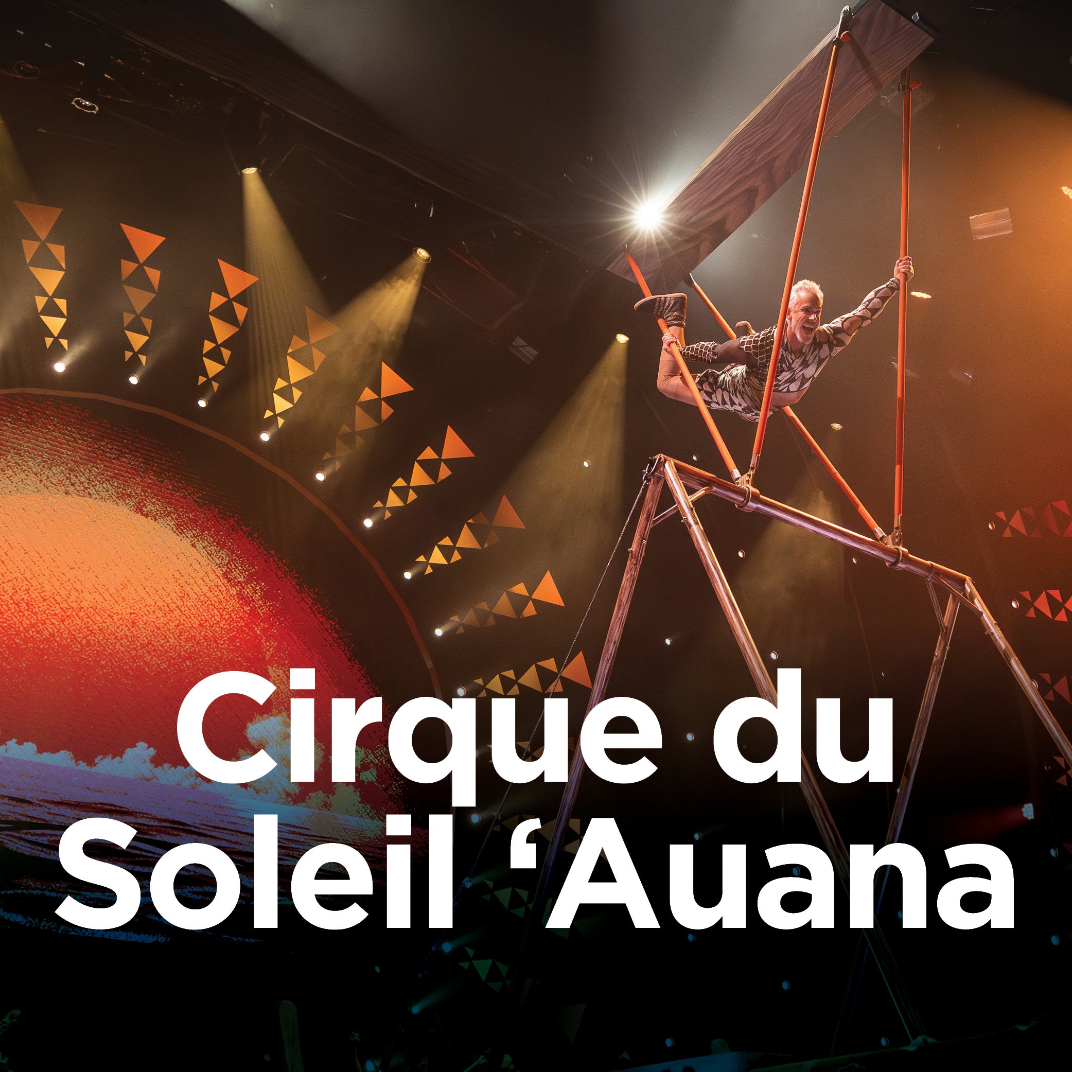 Cirque du Soleil Auana